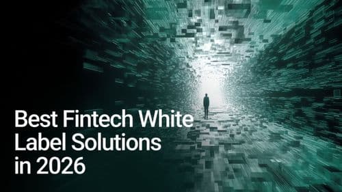 Best Fintech White Label Solutions in 2026