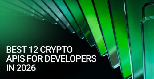 Best 12 Crypto APIs for Web3 Developers in 2026