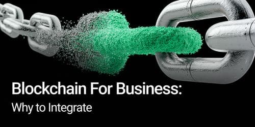 Blockchain for business: why to integrate
