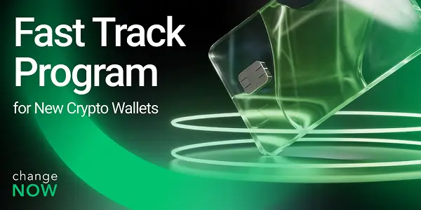 ChangeNow Launches Fast Track Program to Solve the Zero Revenue Trap for New Crypto Wallets